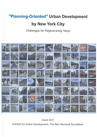 “Planning-Oriented” UrbanDevelopment by New York City